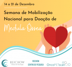 14 a 21/12 – Semana de Mobilização Nacional para Doação de Medula Óssea