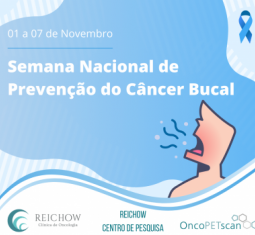 Semana Nacional de Prevenção do Câncer de Boca