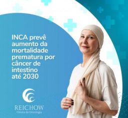 INCA prevê aumento da mortalidade prematura por câncer de intestino até 2030
