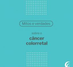 Com a vasta e rápida informação que conseguimos nos dias atuais, há muitas notícias falsas sobre o câncer colorretal