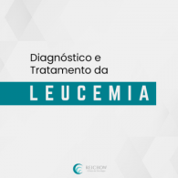 Diagnóstico e tratamento da Leucemia