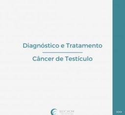 Diagnóstico e tratamento câncer de testículo