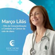 Março Lilás – Mês da Conscientização e Combate ao Câncer de colo de útero